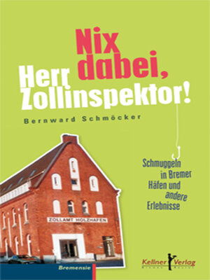 cover image of Nix dabei, Herr Zollinspektor!